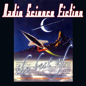 The Best of Radio Science Fiction
