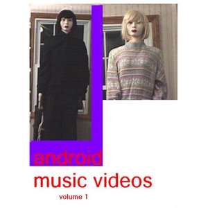 Android Music Videos Volume 1