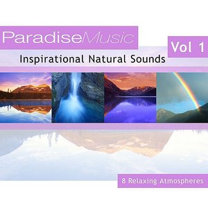 Inspirational Natural Sounds - Volume 1