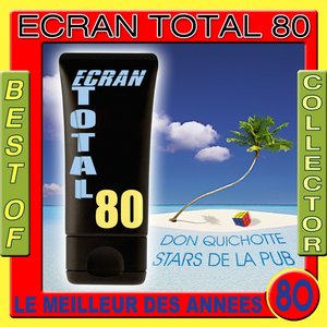 Best of Ecran Total 80 Collector (Le meilleur des années 80)