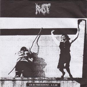 Our Freedom - A Lie / Wiped from the Surface