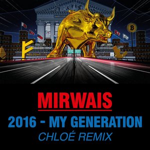 2016 - My Generation (Chloé remix)