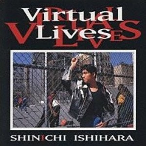 VIRTUAL LIVES