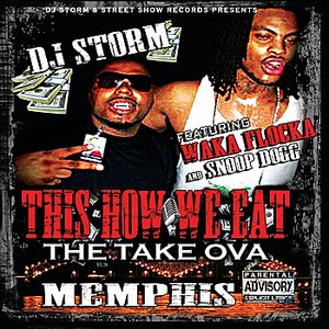 This Is How We Eat- The Take Ova; Memphis