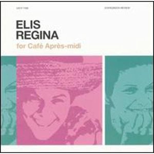 Elis Regina For Café Après-midi