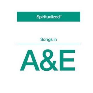 Songs In A & E