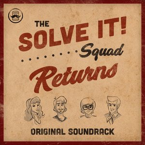 Image pour 'The Solve It Squad Returns (Original Soundtrack) - EP'