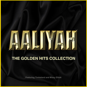 Aaliyah - Aaliyah - The Golden Hits Collection - Zortam Music