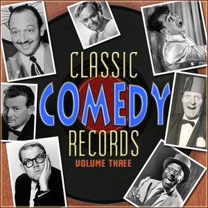 Classic Comedy Records, Vol. 3