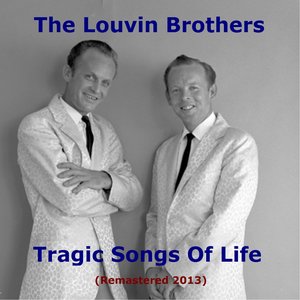 Tragic Songs of Life (Remastered 2013)
