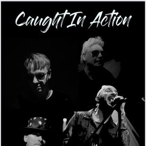 Image for 'Caught In Action'