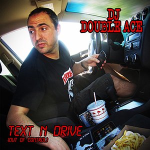 Text N' Drive (Out Of Control)