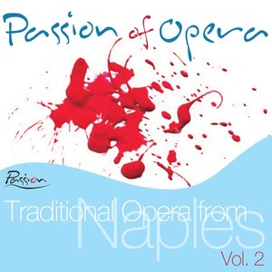 Traditional Opera from Naples, Vol. 2