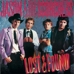Jason And The Scorchers - Fervor / Lost & Found - Zortam Music