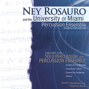Ney Rosauro and the University of Miami Percussion Ensemble
