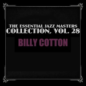 The Essential Jazz Masters Collection, Vol. 28