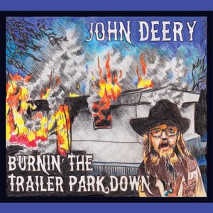 Burnin' the Trailer Park Down