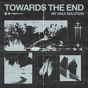 Towards the End