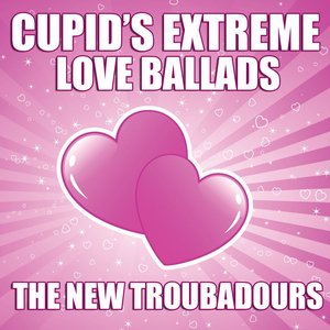Cupid's Extreme Love Ballads
