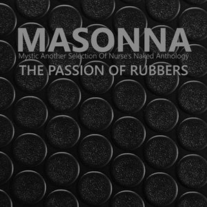 The Passion Of Rubbers