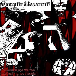 The Vampiir And The Nun, Harvesting Lost Souls