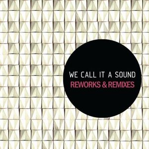 Reworks & Remixes