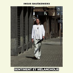 Sentiment et Mélancholie