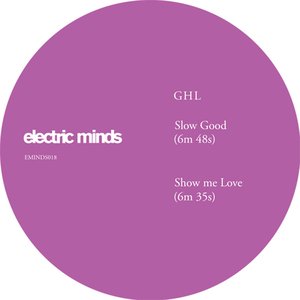 GHL "Slow Good"