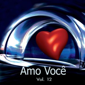 Amo Você Vol. 12