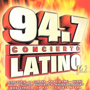 94.7 Concierto Latino Vol.2