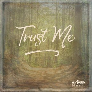 Trust Me - Single