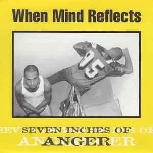 Seven Inches of Anger