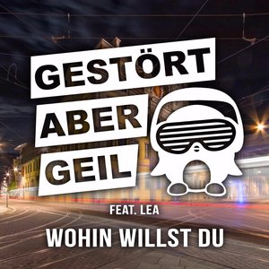 Wohin willst du (feat. Lea)