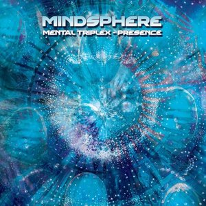 Mental Triplex - Presence