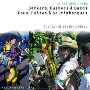 Fous poètes et saltimbanques (Barkers, Buskers & Bards)