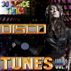 Disco Tunes, Vol. 1 (30 Dance Tunes)