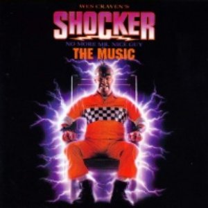 Wes Craven's "Shocker" No More Mr. Nice Guy: The Music