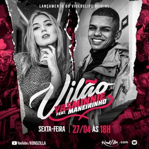 Vilão (Participação especial de Maneirinho) [feat. Maneirinho] - Single