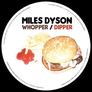 Whopper / Dipper