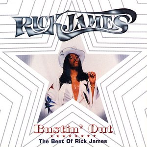 Bustin' Out: The Best Of Rick James