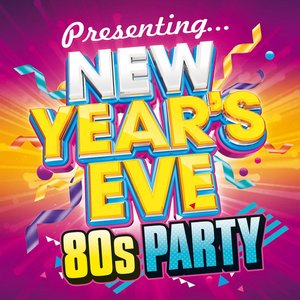 Presenting...New Year's Eve 80s Party