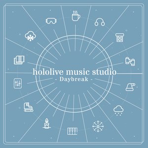 hololive music studio - Daybreak