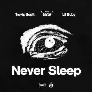 Never Sleep (feat. Lil Baby) - Single