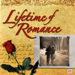 Lifetime of Romance: It Must Be Love
