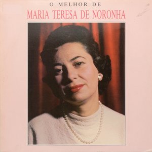 O Melhor de Maria Teresa de Noronha