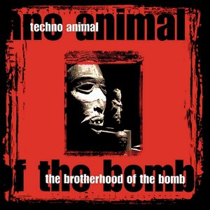 The Brotherhood Of The Bomb (2023 Remaster)