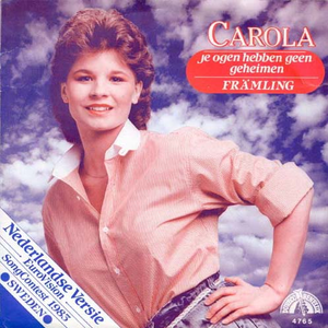 Carola - Carola - Je Ogen Hebben Geen G Lyrics - Zortam Music