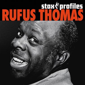 Stax Profiles: Rufus Thomas