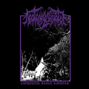 Cathartic Black Rituals [Explicit]