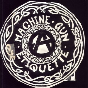 Machine Gun Etiquette 的头像